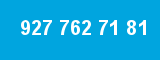 927 762 71 81